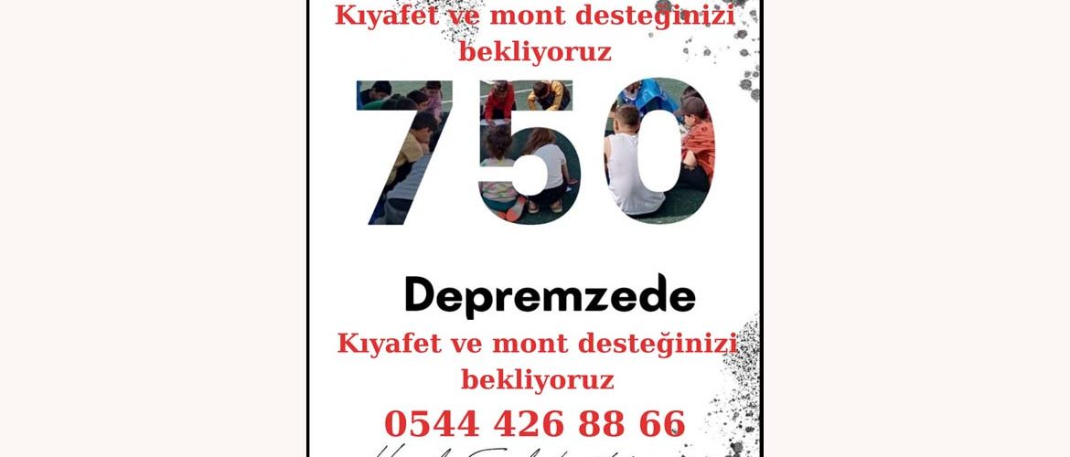 Hatay’daki Depremzede Çocuklar İçin Kıyafet ve Mont Desteği Kampanyası